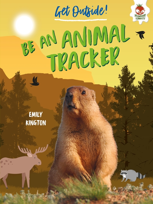 Title details for Be an Animal Tracker by Emily Kington - Available